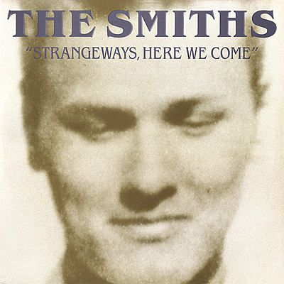 Smiths_-_Strangeways_here_we_come