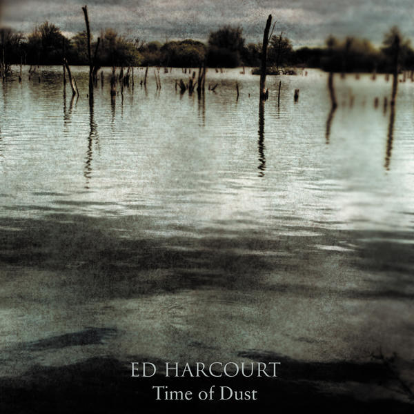 ed-harcourt-time-of-dust